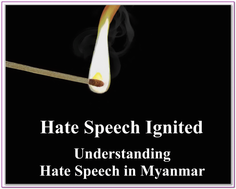 Understanding Hate Speech in Myanmar by Havard Law School