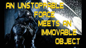 Batman vs. the Junta: When an Unstoppable Force Meets an Immovable Object
