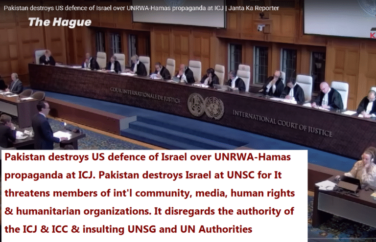 Pakistan destroys US defence of Israel over UNRWA-Hamas propaganda at ICJ