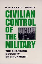 Civilian Control of the Military: A Doctrine in Political Science