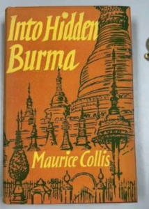 Maurice Collis and his writings on the Rakhine (Arakanese) people