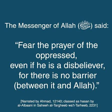 Be Careful! The Supplication Of The Oppressed, Of A Parent For A Child, Of A Traveler And Of A Fasting Person Have No Barrier Before Allah SWT
